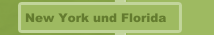 New York und Florida